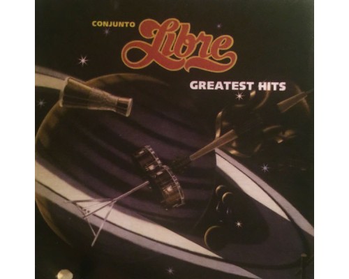 Conjunto Libre - Conjunto Libre: Greatest Hits