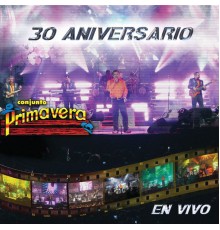 Conjunto Primavera - 30 Aniversario