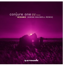 Conjure One feat. Mimi Page - Oceanic (Amine Maxwell Remix)