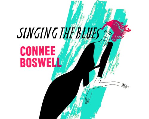 Connee Boswell - Singing The Blues