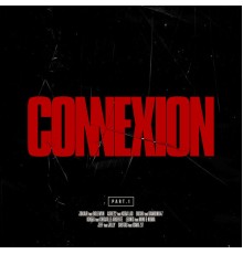 Connexion - Connexion Part.1