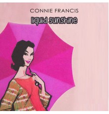 Connie Francis - Liquid Sunshine