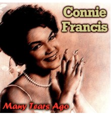 Connie Francis - Many Tears Ago