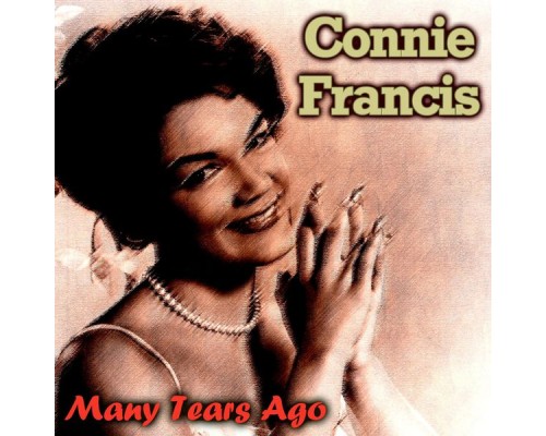 Connie Francis - Many Tears Ago