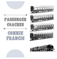 Connie Francis - Passenger Coaches