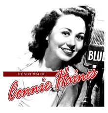 Connie Haines - The Very Best of Connie Haines