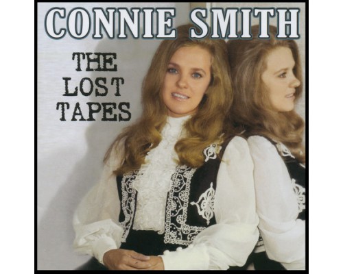 Connie Smith - The Lost Tapes