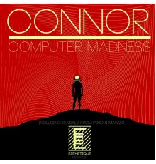 Connor - Computer Madness EP