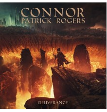 Connor Patrick Rogers - Deliverance