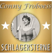 Conny Froboess - Schlagersterne