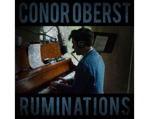 Conor Oberst - Ruminations