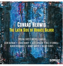 Conrad Herwig - The Latin Side of Horace Silver
