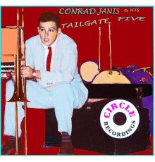 Conrad Janis & His Tailgate Five - Conrad Janis & His Tailgate Five, Vol. 1