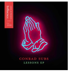 Conrad Subs - Lessons EP