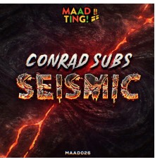 Conrad Subs - Seismic (Original Mix)