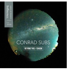 Conrad Subs - Beyond This / Chasm