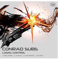 Conrad Subs - Losing Control EP