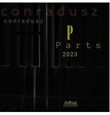 Conradusz - P. Parts