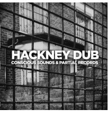 Conscious Sounds, Partial Crew - Hackney Dub