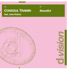 Consoul Trainin - Beautiful