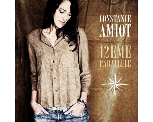 Constance Amiot - 12ième Parallèle