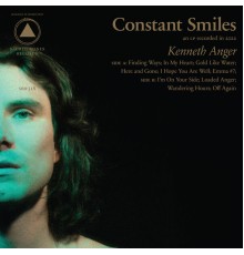 Constant Smiles - Kenneth Anger