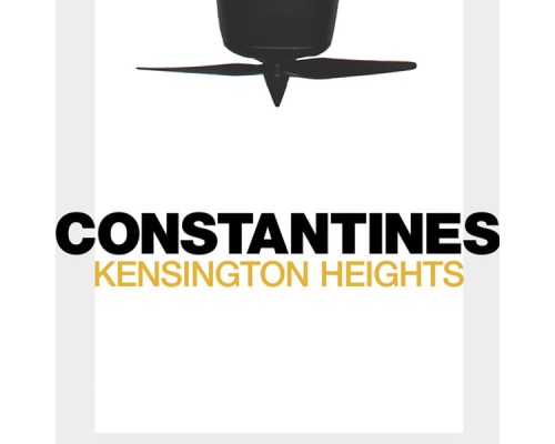 Constantines - Kensington Heights