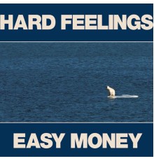 Constantines - Hard Feelings / Easy Money