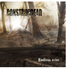 Construcdead - Endless Echo - Limited Edition