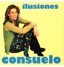 Consuelo - Ilusiones