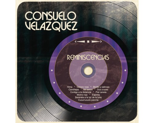 Consuelo Velázquez - Reminiscencias