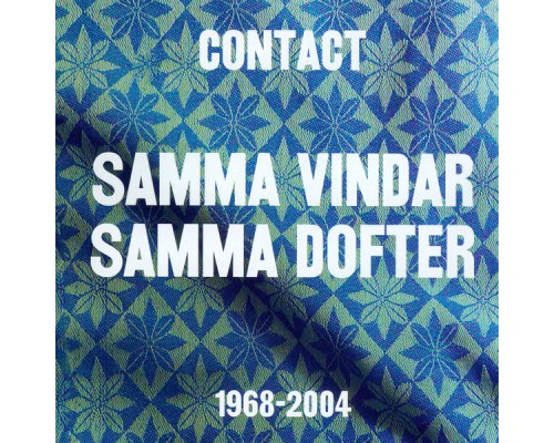 Contact - Samma vindar samma dofter