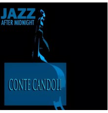 Conte Candoli - Jazz After Midnight