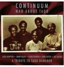 Continuum - Mad About Tadd