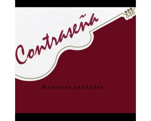 Contraseña - Memorias Cantadas