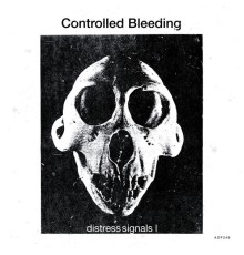 Controlled Bleeding - Distress Signals I