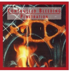 Controlled Bleeding - Penetration