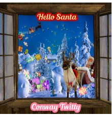 Conway Twitty - Hello Santa