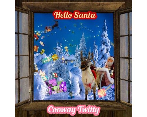 Conway Twitty - Hello Santa