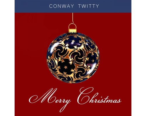 Conway Twitty - Merry Christmas