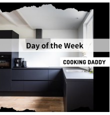 Cooking Daddy, Hiromi Murakami - Day of the Week