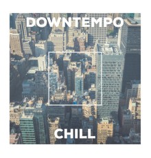 Cool Chillout Zone - Downtempo Chill - Music to Calm Down, Relax and Take a Breather