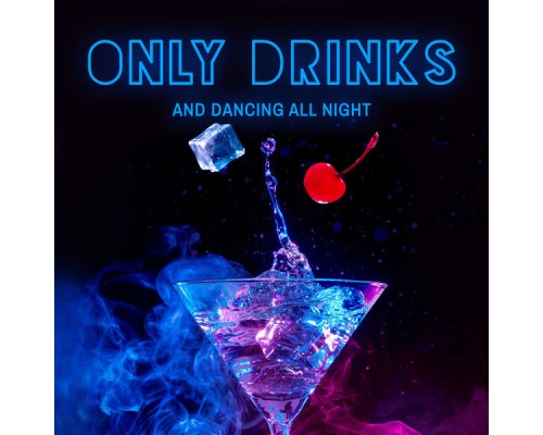 Cool Chillout Zone, Drink Bar Chillout Music - Only Drinks and Dancing All Night - Chillout Lounge, Cocktail Bar, Take a Chill Pill, Sweet Summer Days Cool Chillout Zone, Drink Bar Chillout Music - Only Drinks and Dancing All Night - Chillout Lounge, Cocktail Bar, Take a Chill Pill, Sweet Summer Days