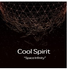 Cool Spirit - Space Infinity