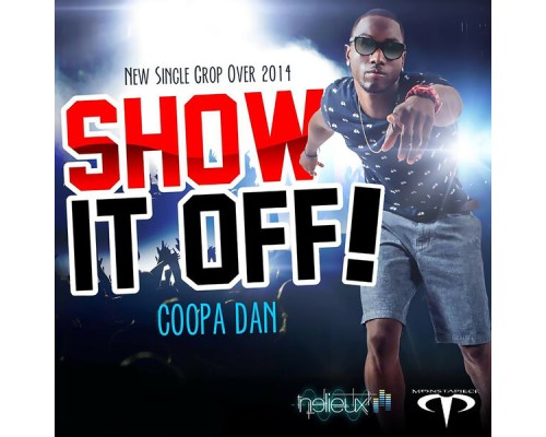 Coopa Dan - Show It Off