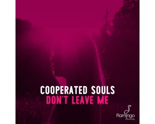 Cooperated Souls - Don't Leave Me