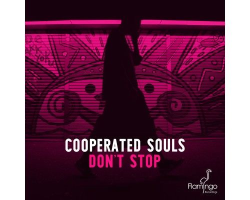 Cooperated Souls - Don't Stop