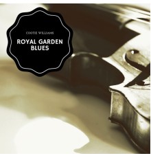 Cootie Williams - Royal Garden Blues