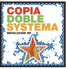 Copia Doble Systema - Revolución EP