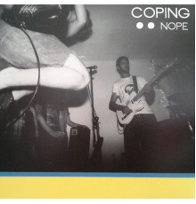 Coping - Nope